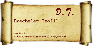 Drechsler Teofil névjegykártya